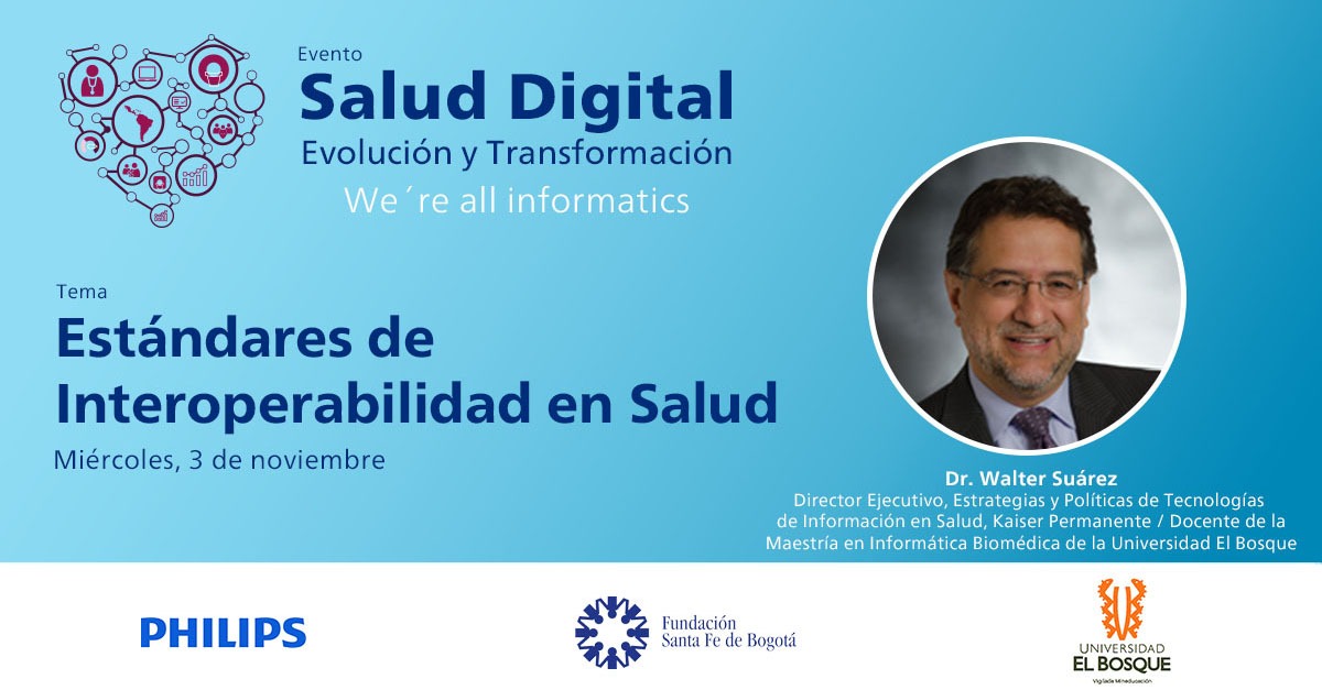 Estándares de Interoperabilidad en la transformación digital de la Salud - Dr. Walter Suarez